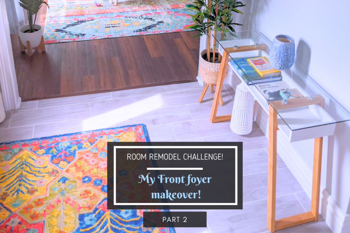 Room Remodel Challenge - Foyer Part 2