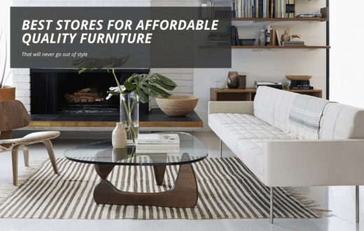 Best Stores for Affordable Quality Furniture That will never go out of style