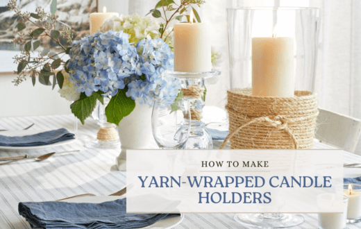 How to make Cozy Yarn-Wrapped Candle Holders