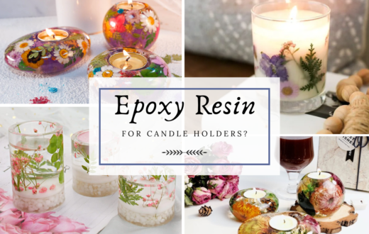 Should you use epoxy resin for candle holders